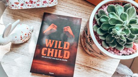 [Lecture] Wild Child ou comment réussir à s’en sortir