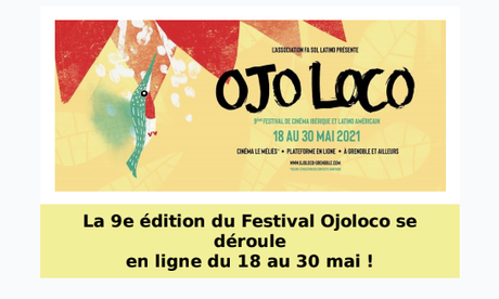 Festival Ojoloco du 18 au 30 mai 2021