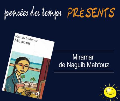 MIRAMAR DE NAGUIB MAHFOUZ MIRAMAR DE NAGUIB MAHFOUZ