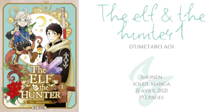 The elf and the hunter #1 • Umetaro Aoi