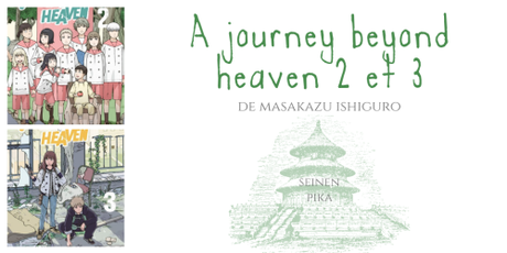 A journey beyond heaven #2 et #3 • Masakazu Ishiguro