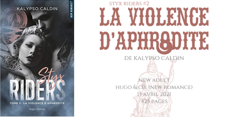 La violence d’Aphrodite (Styx riders #2) • Kalypso Caldin