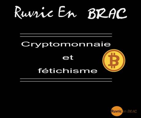 CRYPTO MONNAIE ET FÉTICHISME