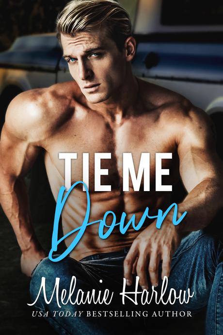Cover Reval : Découvrez la couverture et le résumé de Tie me Down de Melanie Harlow