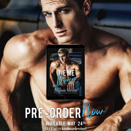 Cover Reval : Découvrez la couverture et le résumé de Tie me Down de Melanie Harlow