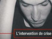 L’Intervention crise auprès d’une personne suicidaire