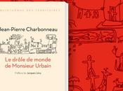 LIVRE drôle monde Monsieur Urbain Jean-Pierre Charbonneau