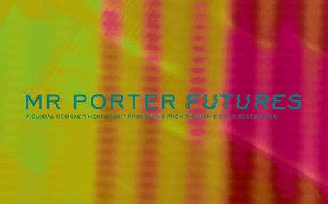 MR PORTER ANNONCE SON PROGRAMME DE MENTORAT – MR PORTER FUTURES