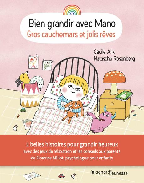 Bien grandir avec Mano: Gros cauchemars et jolis rêves - Cécile Alix & Natascha Rosenberg