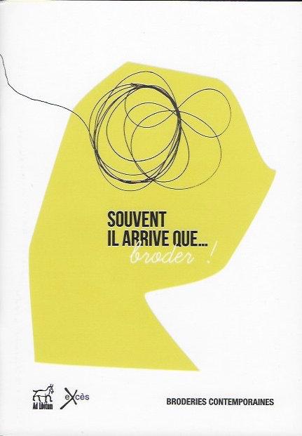 Souvent il arrive que broder (éd. Excès) fullsizeoutput_3f56