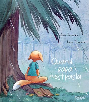 Quand papa n’est pas là - un livre jeunesse émouvant