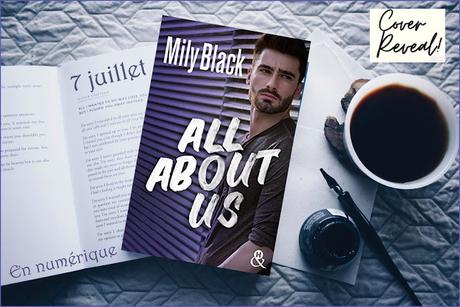 #CoverReveal:  Découvrez le résumé et la couverture de All about us de Mily Black