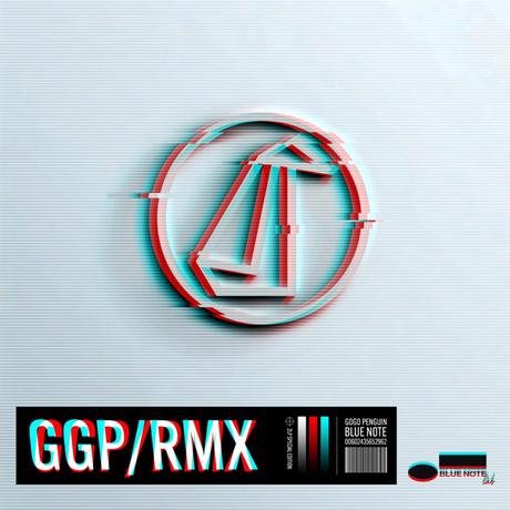 GoGo Penguin ‘ GGP/RMX GoGo Penguin ‘ GGP/RMX