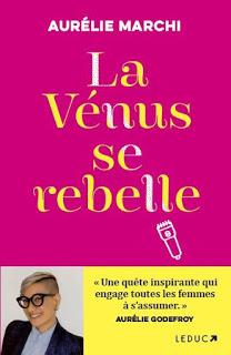 La Vénus se rebelle d'Aurélie Marchi