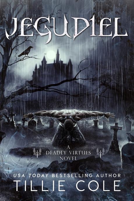 Cover Reveal : Découvrez le résumé et la couverture de Jegudiel , le nouveau tome de la saga Deadly Virtues de Tillie Cole