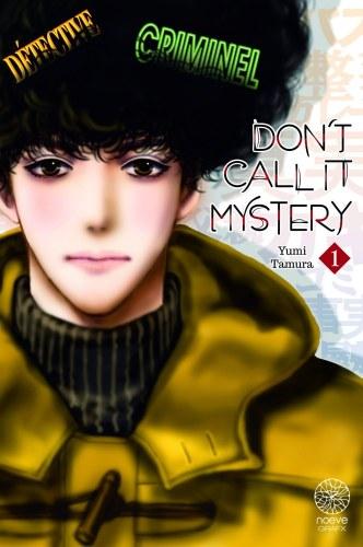Don’t call it mystery, tome 1 • Yumi Tamura