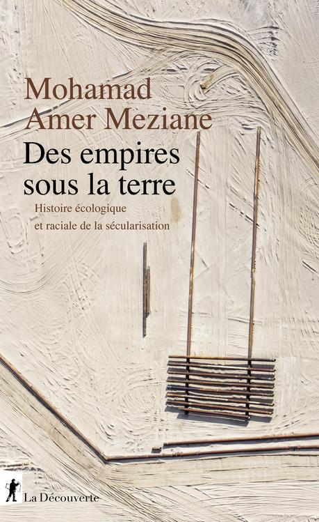 Idée-lecture : Des empires sous la terre