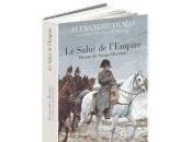 Salut l'Empire d'Alexandre Dumas société avec Claude Schopp