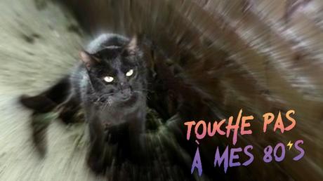 [TOUCHE PAS À MES 80ϟs] : #147. Il Gatto Nero