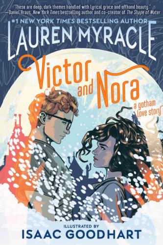 Victor & Nora – A Gotham love story • Lauren Myracle et Isaac Goodhart