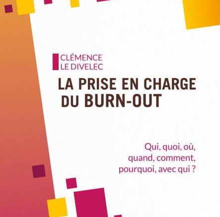 LA PRISE EN CHARGE DU BURN-OUT