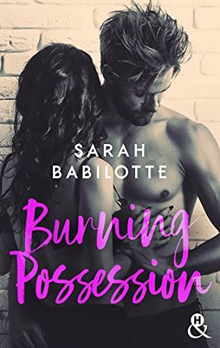 A vos agendas : Découvrez Burning Possession de Sarah Babilotte