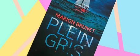 Plein gris – Marion Brunet
