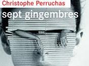 Sept gingembres Christophe Perruchas