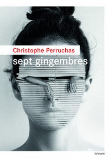 Sept gingembres de  Christophe Perruchas