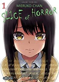 Mieruko-chan, slice of horror, tome 1 par Izumi Tomoki