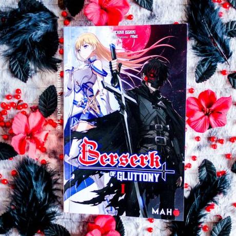 Berserk of glutonny, tome 1 • Ichika Isshiki et Fame