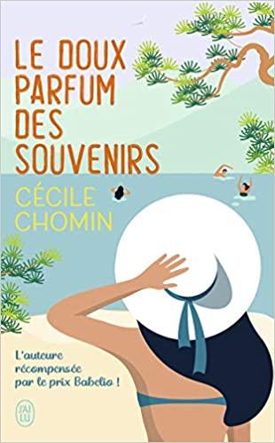 Mon avis sur Le doux parfum des souvenirs de Cécile Chomin