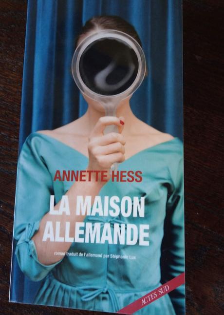 La maison allemande d’Annette Hess La maison allemande d’Annette Hess