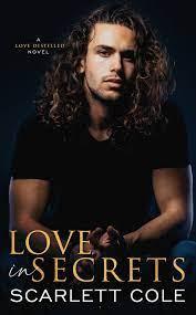 Love distilled #3 Love in secrets de Scarlett Cole