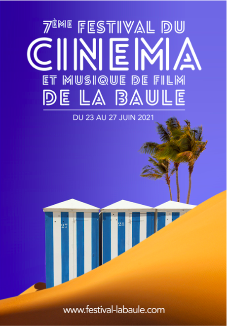 #CINEMA - Composition du jury et la sélection de la 7ème édition Festival de Cinéma et Musique de Film de La Baule !