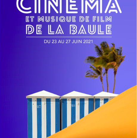 #CINEMA - Composition du jury et la sélection de la 7ème édition Festival de Cinéma et Musique de Film de La Baule !