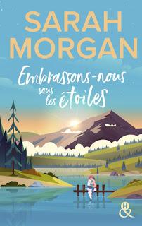 Embrassons-nous sous  les étoiles  de Sarah Morgan