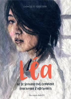 Léa ne se souvient pas comment fonctionne l'aspirateur de Eric Corbeyran et Gwangjo aux éditions Des ronds dans l'O