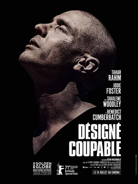 DÉSIGNÉ COUPABLE - avec Tahar Rahim, Jodie Foster, Shailene Woodley et Benedict Cumberbatch au Cinéma le 14 Juillet 2021 DÉSIGNÉ COUPABLE - avec Tahar Rahim, Jodie Foster, Shailene Woodley et Benedict Cumberbatch au Cinéma le 14 Juillet 2021