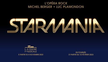 L'an 2022 sera STARMANIA ! à La Seine Musicale et en Tournée 