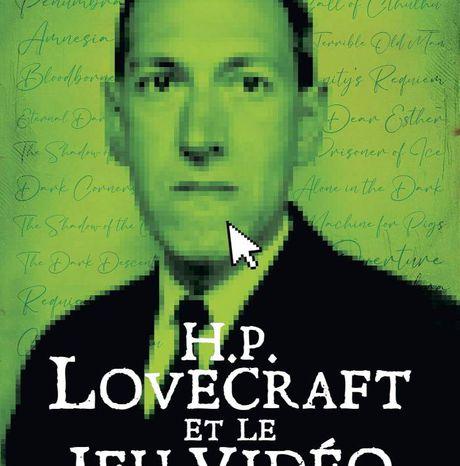 #LIVRE - H.P. Lovecraft et le jeu vidéo de Carlos Gómez Gurpegui !