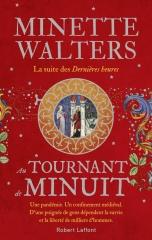 Minette Walters, au tournant minuit, Robert Laffont, dorsetshire, Lady Anne, peste noire, thaddeus thurkell