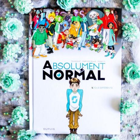 Absolument Normal, tome 1 : Tous différents • Kid Toussaint