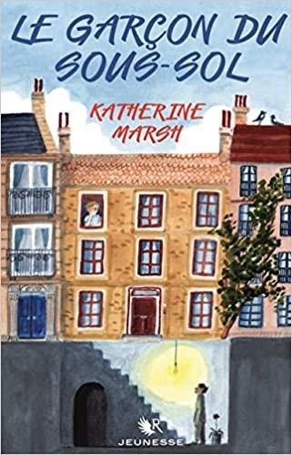 Le garçon du sous-sol – Katherine MARSH