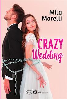 Crazy Wedding de Mila Marelli