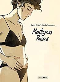 Montagnes Russes, Gwénola Morizur & Camille Benyamina … ma BD de la semaine !!