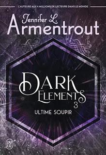 Dark element #3 Ultime soupir de Jennifer L Armentrout