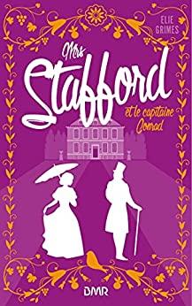 Mon avis sur Mrs Stafford et le capitaine Conrad d'Elie Grimes