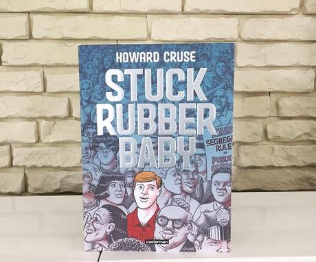 Stuck Rubber Baby – Howard Cruse