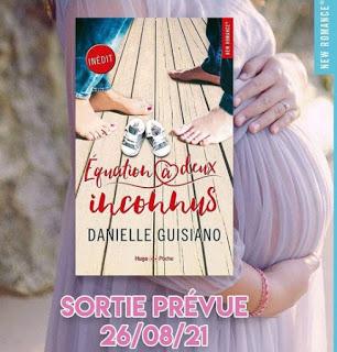 A vos agendas : Découvrez Equation à deux inconnus de Danielle Guisiano